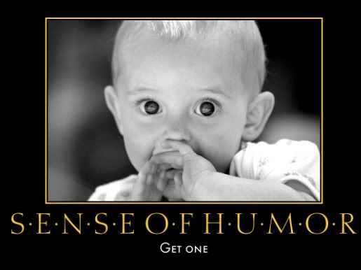 [ Sense Of Humor pic ]